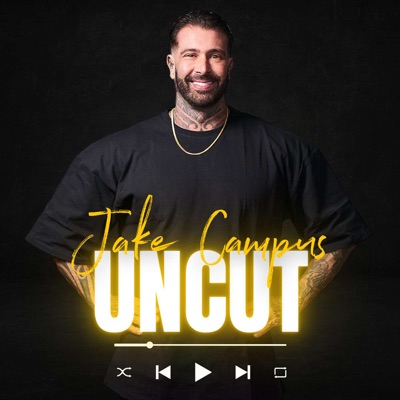 Jake Campus Nutrition - UNCUT Jake Campus Nutrition - UNCUT