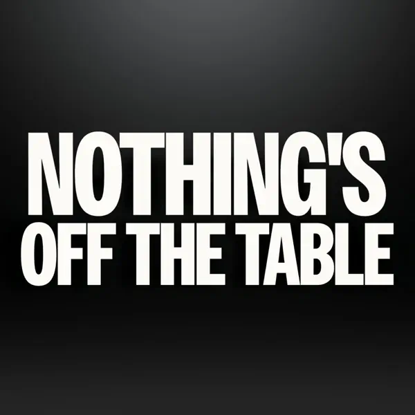 Nothing’s Off the Table with Louis Ruggiero