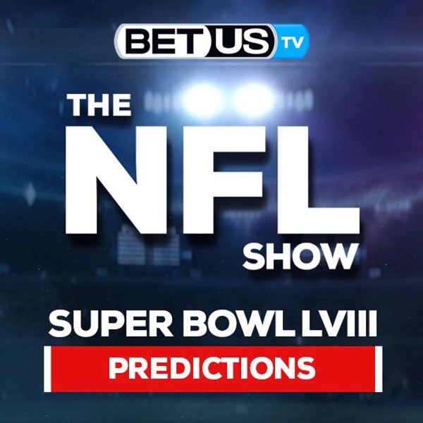 NFL Super Bowl LVIII Preview and Predictions | 2024 Football Odds, Playoffs Picks and Best Bets photo