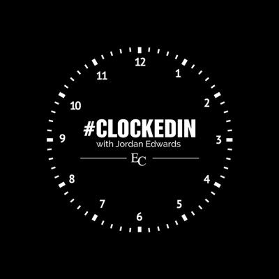 #Clockedin with Jordan Edwards