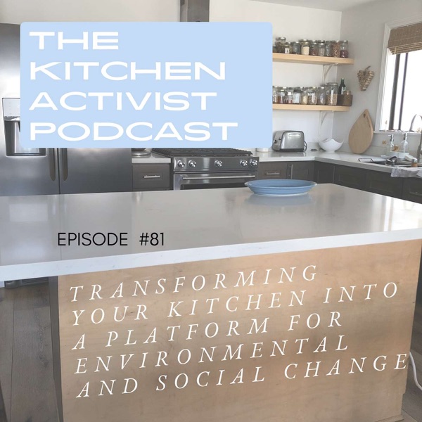 TRANSFORMING YOUR KITCHEN INTO A PLATFORM FOR ENVIRONMENTAL AND SOCIAL CHANGE photo