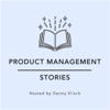 Product Management Stories - Denny Klisch