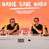 Nadie Sabe Nada - SER Podcast