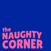 The Naughty Corner - The Naughty Corner