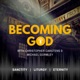 Becoming God with Christopher Carstens and Michael Gormley