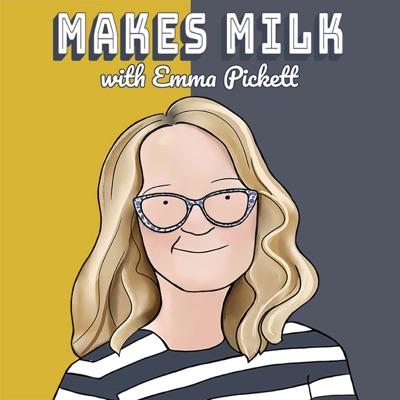 Makes Milk with Emma Pickett Makes Milk with Emma Pickett