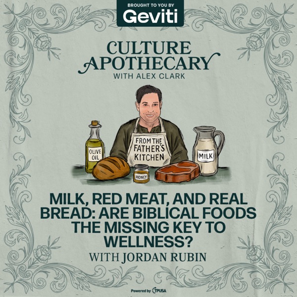 Milk, Red Meat, and Real Bread: Are Biblical Foods the Missing Key to Wellness? | Jordan Rubin