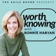 Worth Knowing with Bonnie Habyan