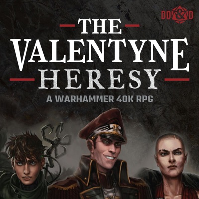 The Valentyne Heresy: A Warhammer 40K RPG The Valentyne Heresy: A Warhammer 40K RPG