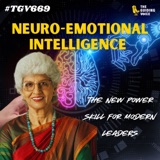 The Future of Leadership: Mastering Neuro-Emotional Intelligence | Aruna Mookhey | #TGV669
