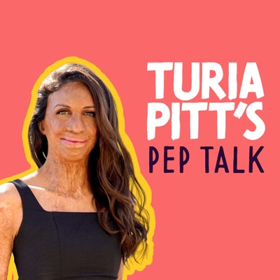 Turia Pitt's Pep Talk:Turia Pitt