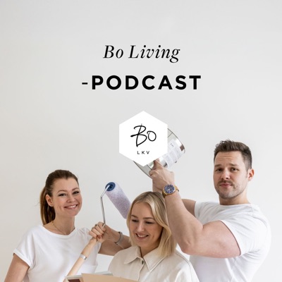 Bo Living -podcast Bo Living -podcast