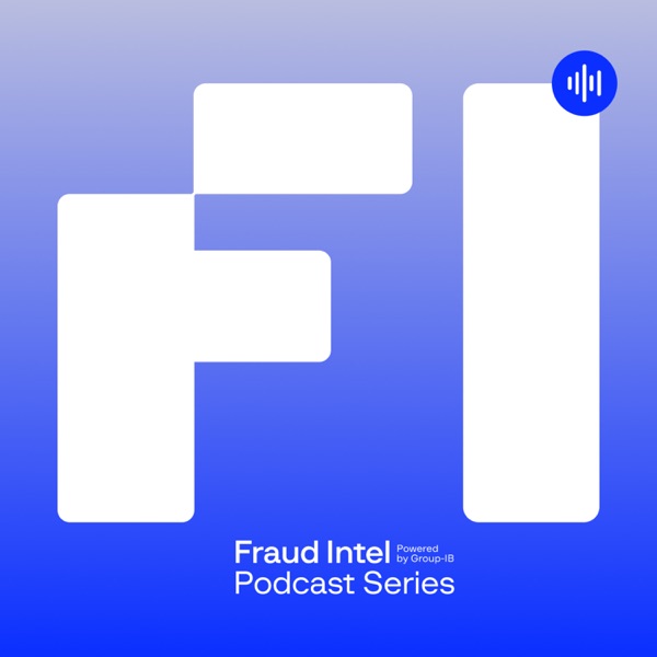Fraud Intel Podcast Series