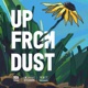 Up From Dust