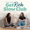 Get Rich Slow Club