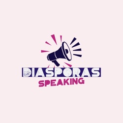 Diasporas Speaking