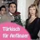 Türkisch für Anfänger - Hörspiel