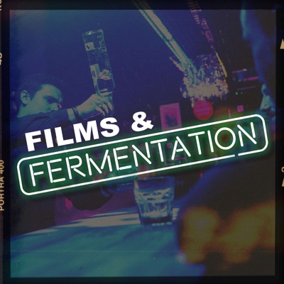Films and Fermentation