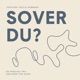 Sover du?