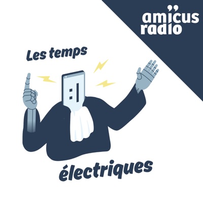 Les Temps électriques:Amicus radio