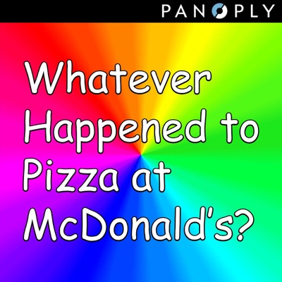 Whatever Happened to Pizza at McDonald's Whatever Happened to Pizza at McDonald's