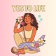 YES To Life podcast