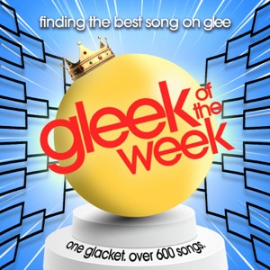 Gleek of the Week - A Glee Podcast