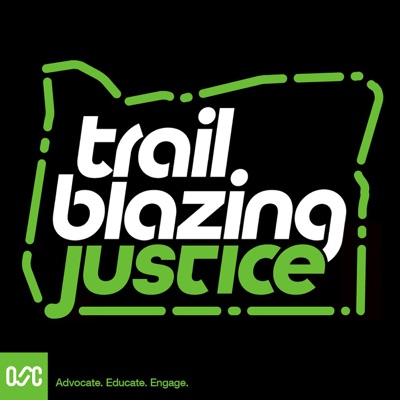 Trail Blazing Justice