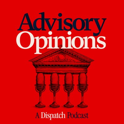Advisory Opinions:The Dispatch
