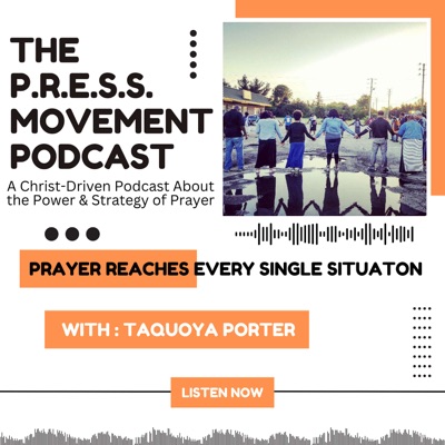 The PRESS Movement Podcast