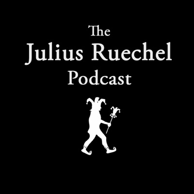 The Julius Ruechel Podcast