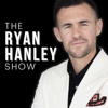 The Ryan Hanley Show - Ryan Hanley