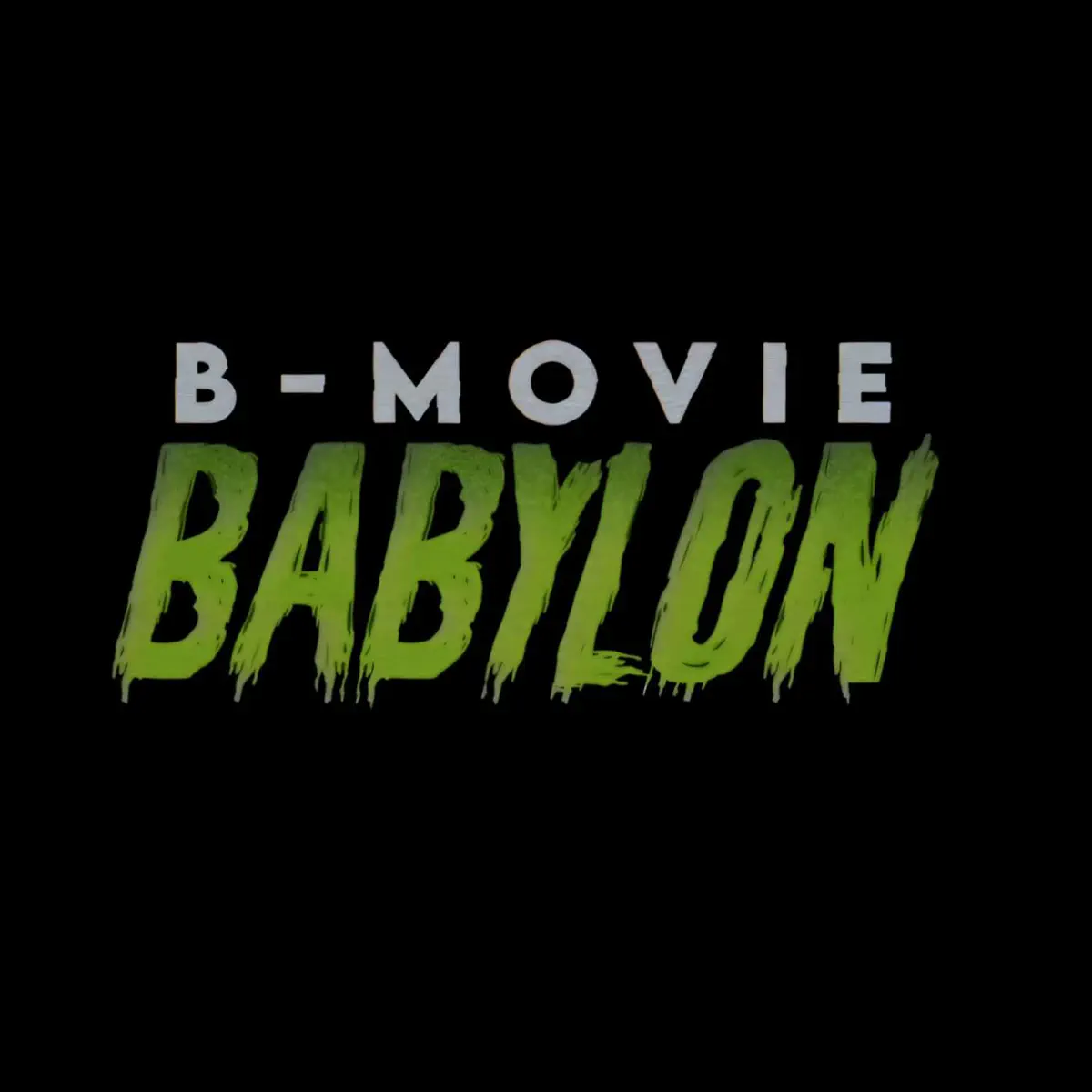 B-Movie Babylon - Podcast - Apple Podcasts