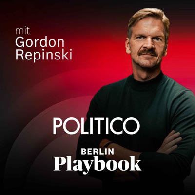 POLITICO Berlin Playbook – Der Podcast:POLITICO