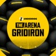 The Arena: Gridiron