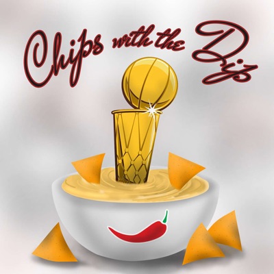 The Chips With The Dip Podcast