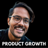 Product Growth Podcast - Aakash Gupta