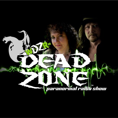 Dead Zone Paranormal Radio Show