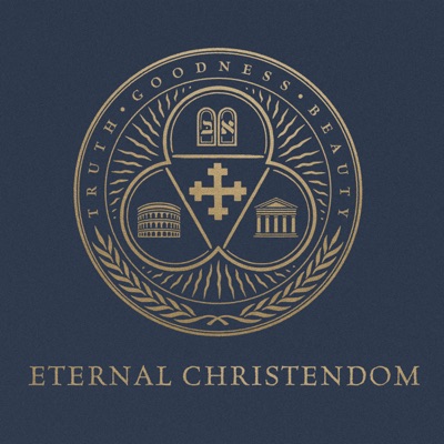 Eternal Christendom Podcast:Joshua Charles