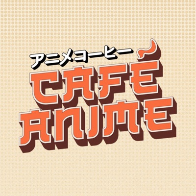 Café Anime Café Anime