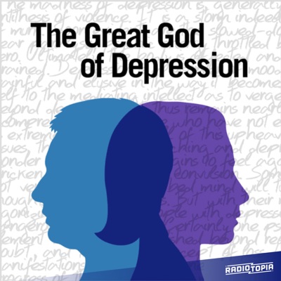 The Great God of Depression:Radiotopia