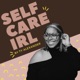 Self Care IRL