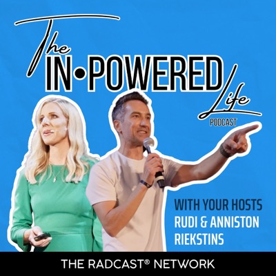 The InPowered Life:Rudi Riekstins and Anniston Riekstins