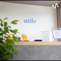 【健康のびしろラジオ　♯2 「utile」の由来】