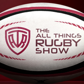 The All Things Rugby Show
