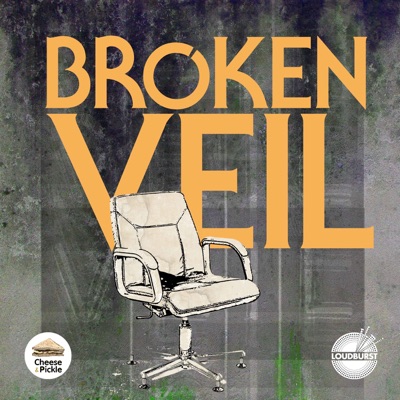 Broken Veil:Cheese & Pickle