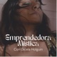 Eps. 15. Cuando No Estas Lista Para Emprender… Todavía!