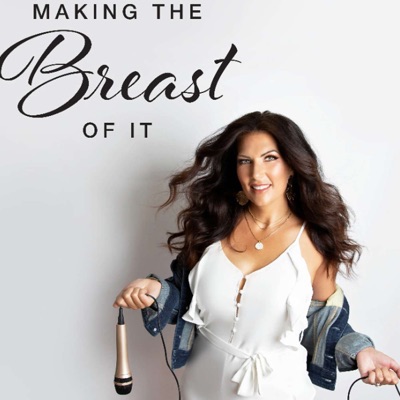 Making the Breast of It