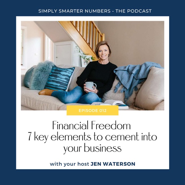 Financial Freedom I 7 key elements to cement into your business photo