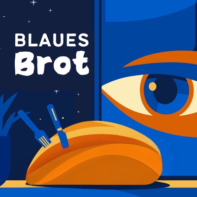 Blaues Brot - Unser Lebensmittelsystem Blaues Brot - Unser Lebensmittelsystem